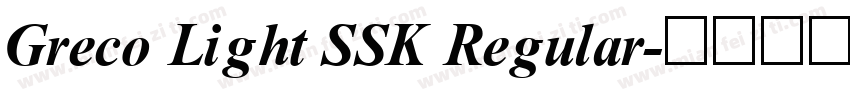 Greco Light SSK Regular字体转换